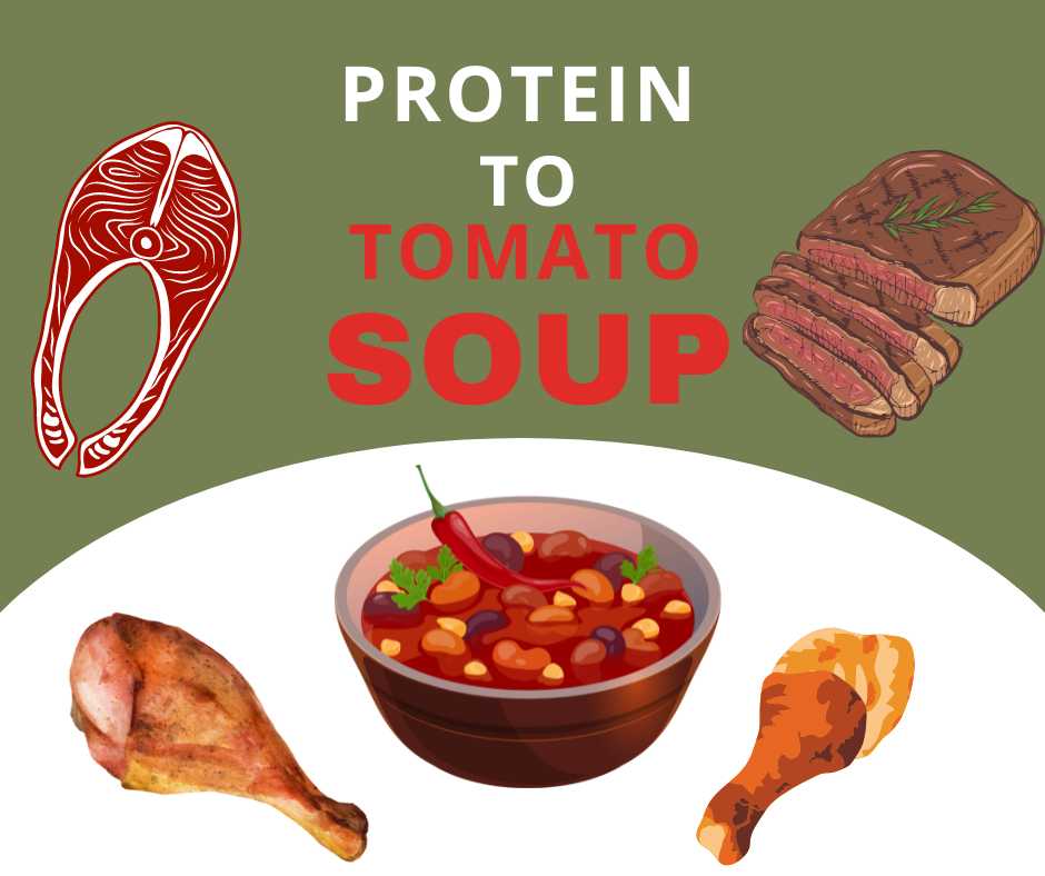 Add Protein to Tomato Soup
